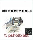 Bar, Rod & Wire Mills